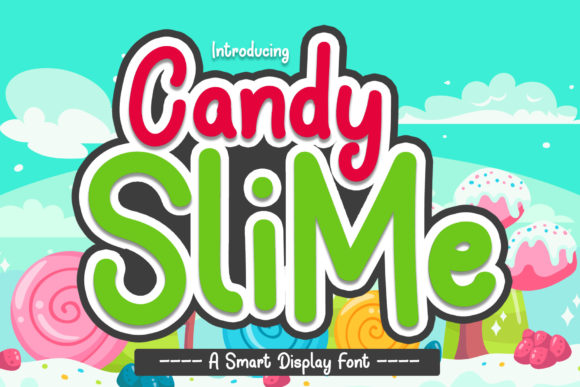 Candy Slime Font: Modern Typography for Memorable Branding