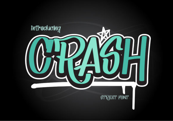 Crash Font: A Graffiti-Style Typeface for Creative Makers