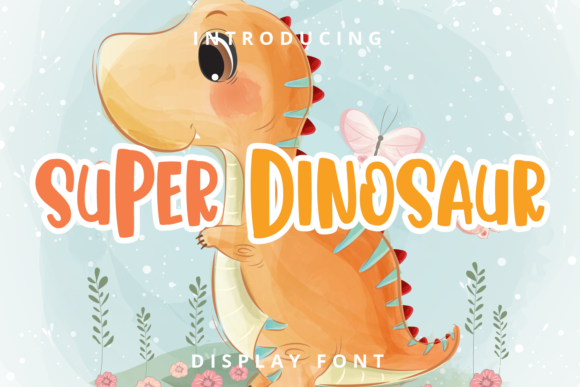 Super Dinosaur: A Playful Display Font for Marketers