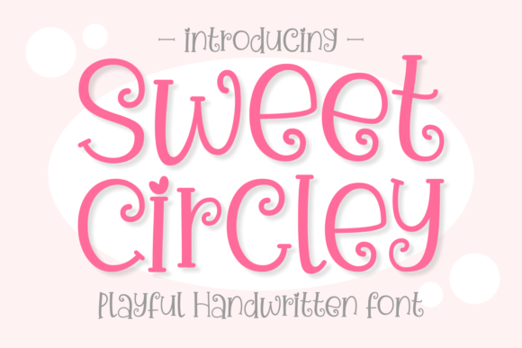 Sweet Circley Font Review