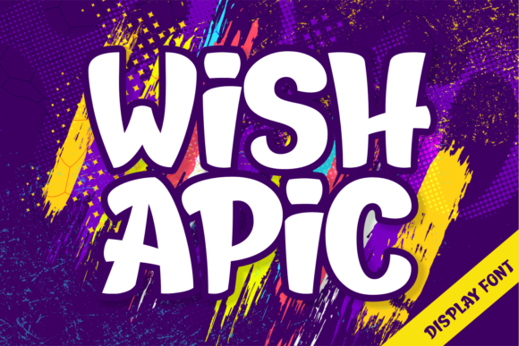 Wish Apic Font: A Playful Display Typeface for Bold Digital Campaigns